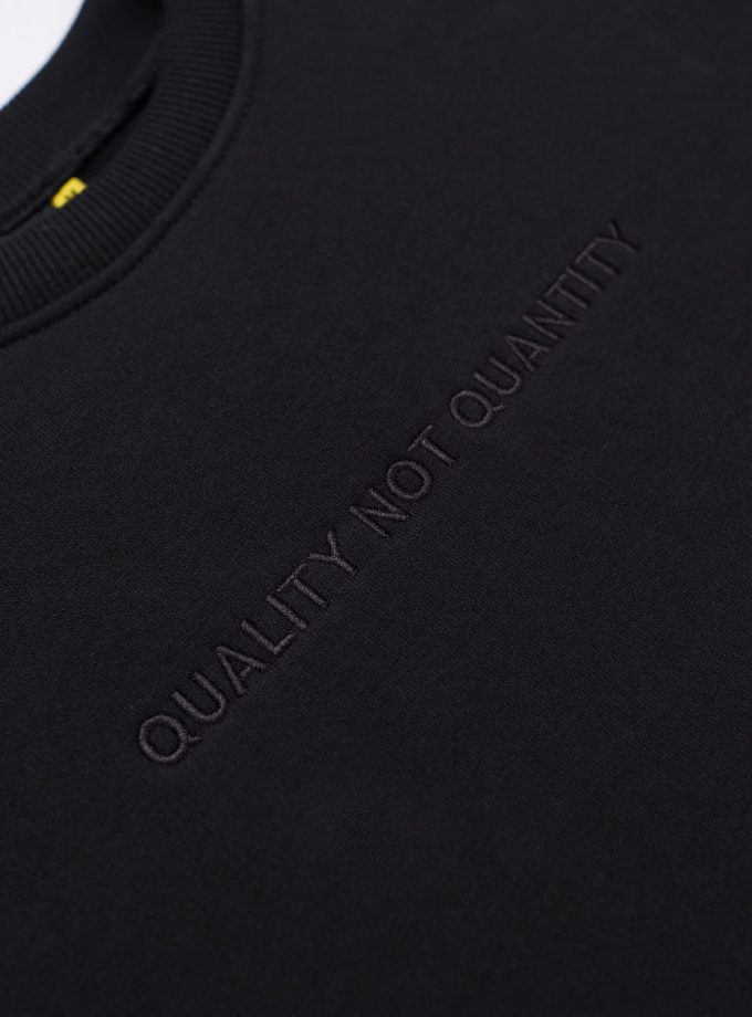 Quality Not Quantity Sweatshirt Black